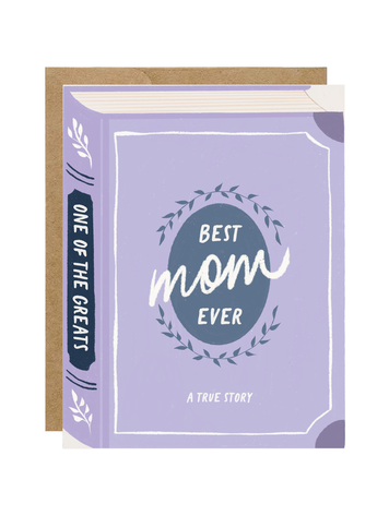 Best Mom Ever: A True Story Card