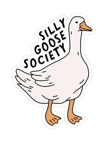 Silly Goose Sticker