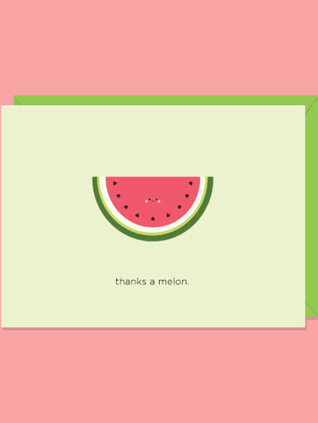 Thanks A Melon Card