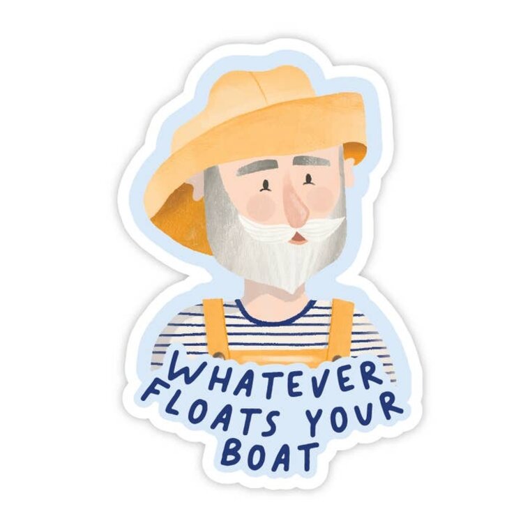Whatever Floats your Boat Sticker