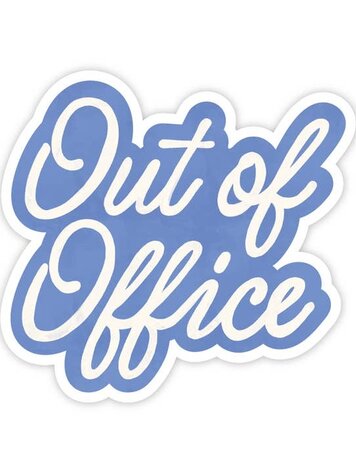Out of Office Sticker