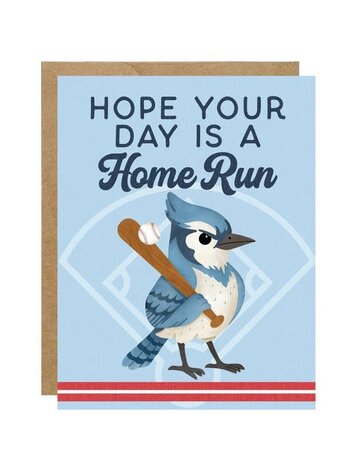 Hope your day is a Home Run Card