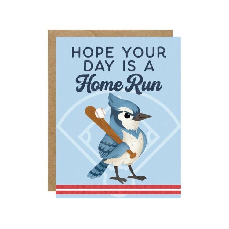 Hope your day is a Home Run Card
