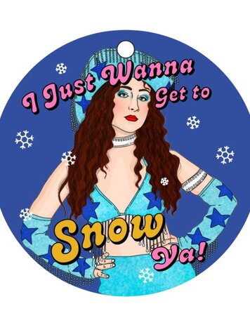Get To Snow Ya! Ornament