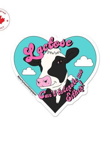 Lactose Can't Tolerate Me Sticker