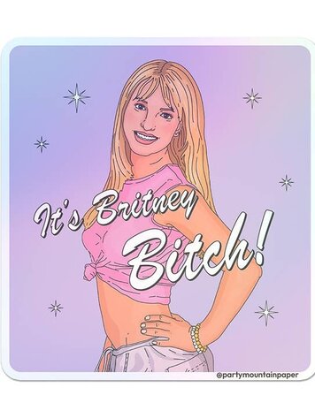It's Britney B! Holographic Sticker