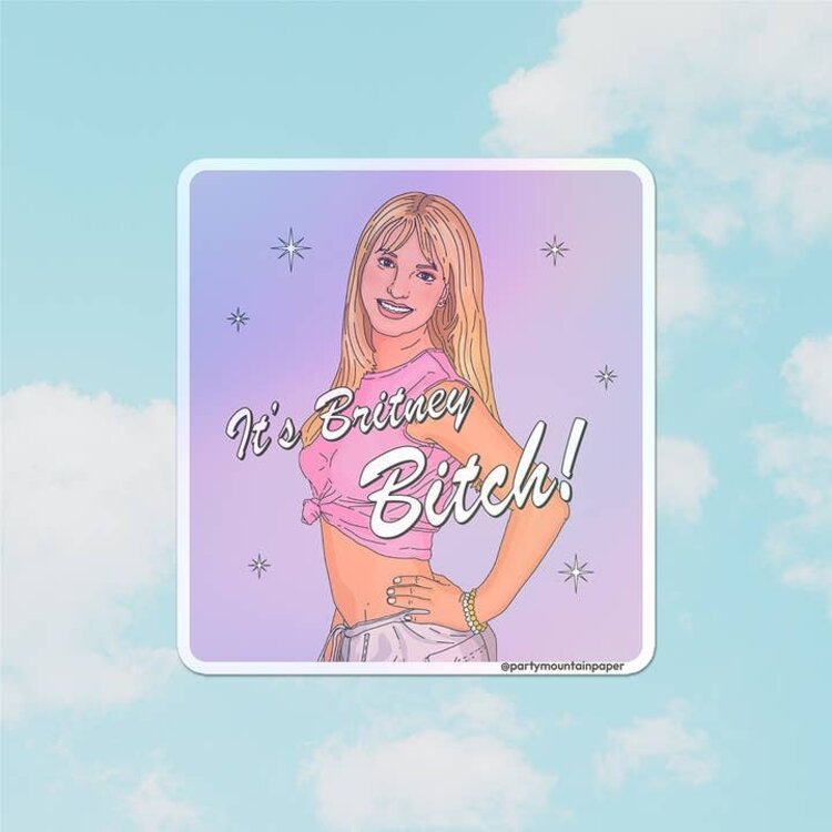 It's Britney B! Holographic Sticker