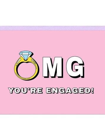 Omg Engaged! Card