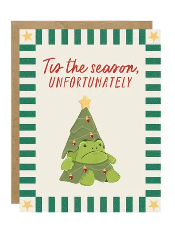 Tis the Season, Unfortunately Christmas Card