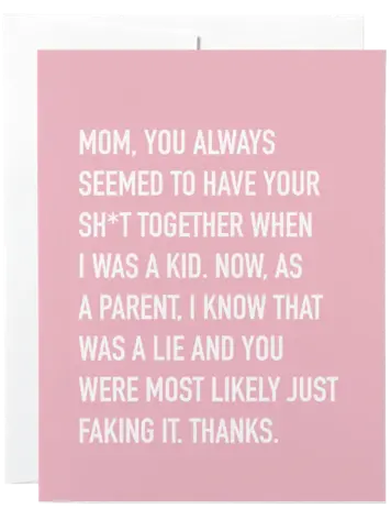 Shit Together Mom Card