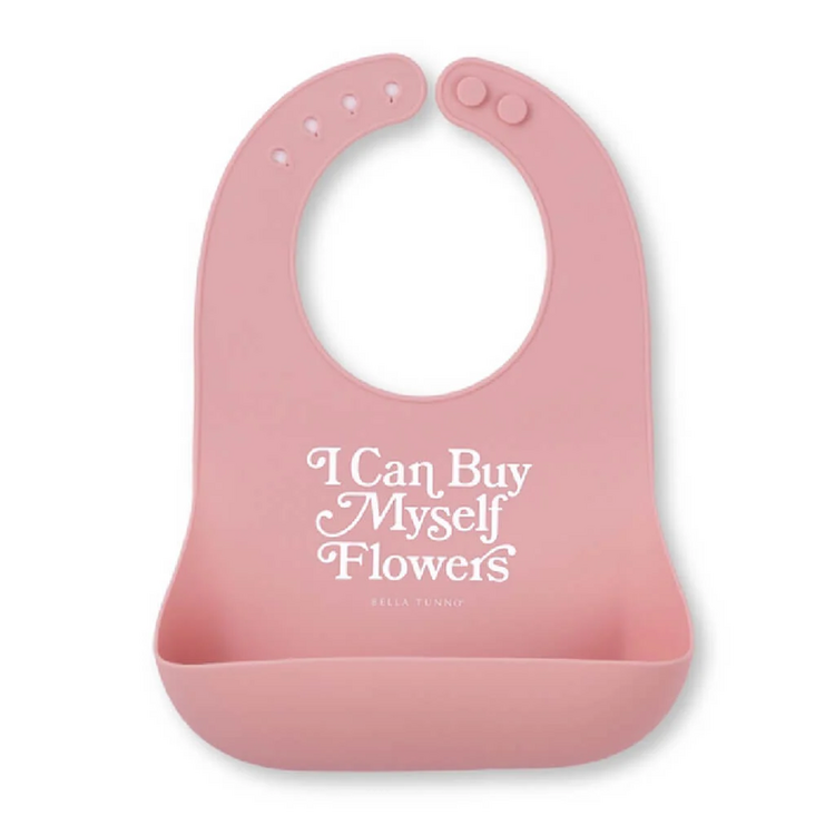 I Can Buy Myself Flowers Wonder Bib