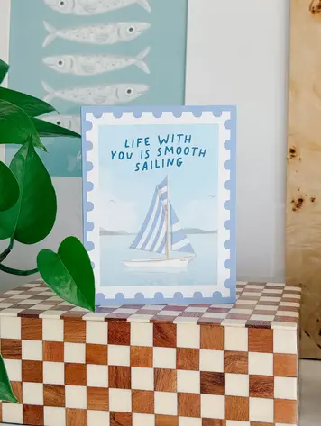 Life with You Is Smooth Sailing Card