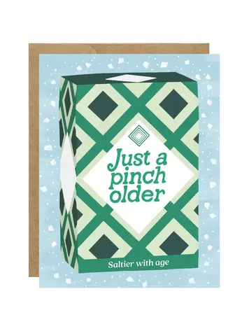Just A Pinch Older Card