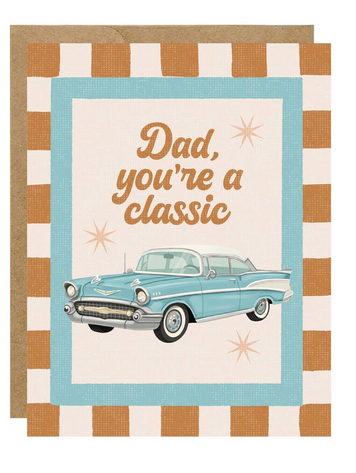 Dad, You're A Classic Card