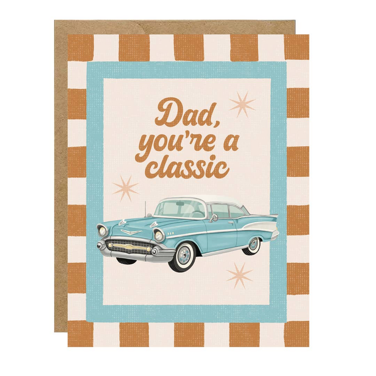 Dad, You're A Classic Card
