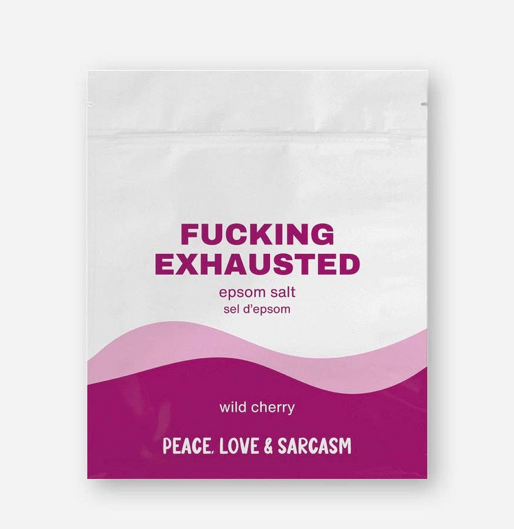 Fucking Exhausted Epsom Salt Bath Soak