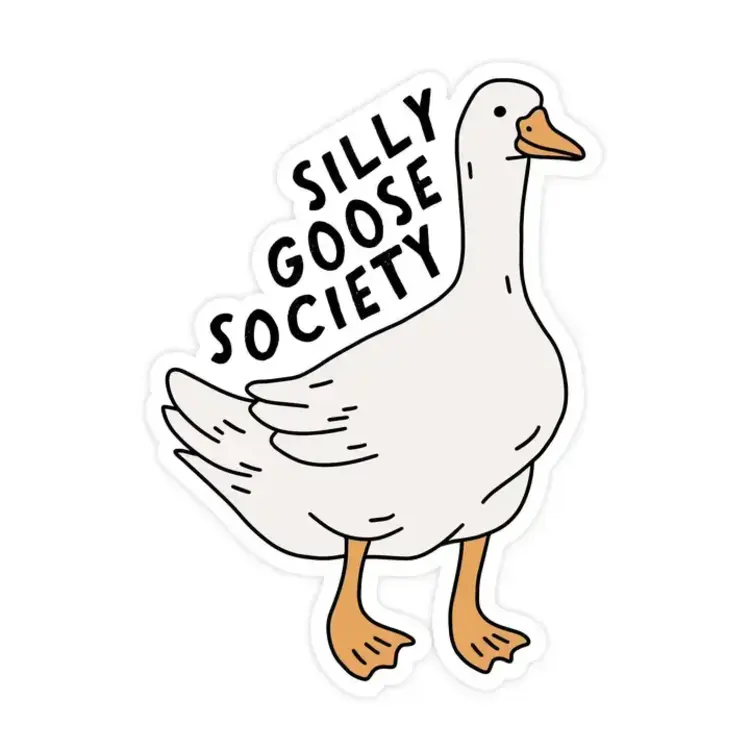 Silly Goose Sticker