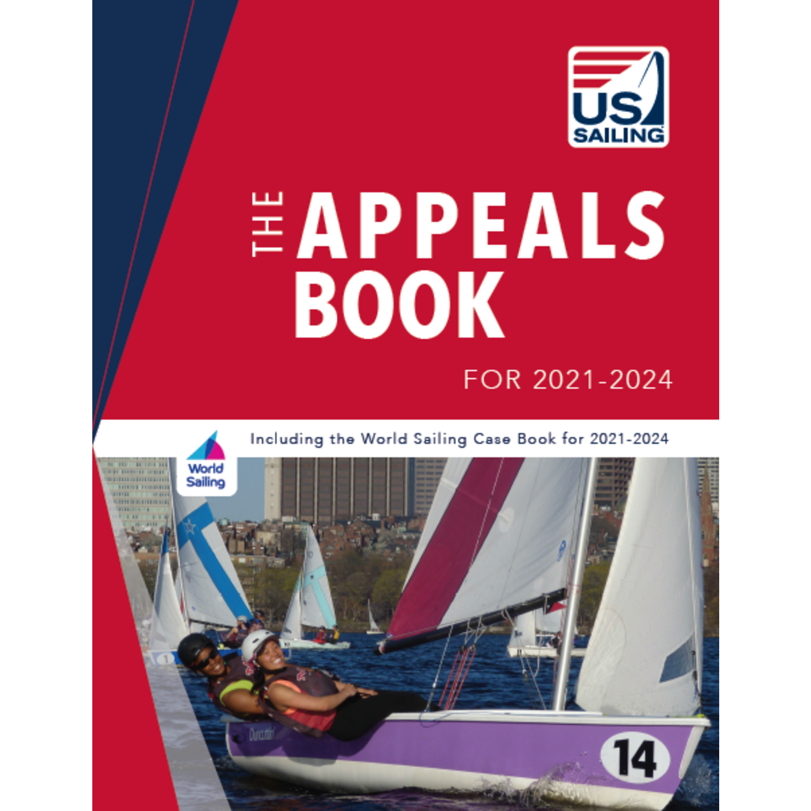TEXT The Appeals Book for 2021-2024, Including the World Sailing Case Book for 2021-2024
