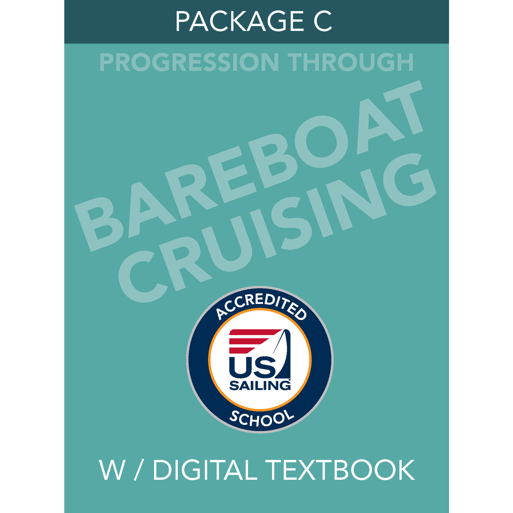 Package C- Bareboat Cruising with Digital Textbook