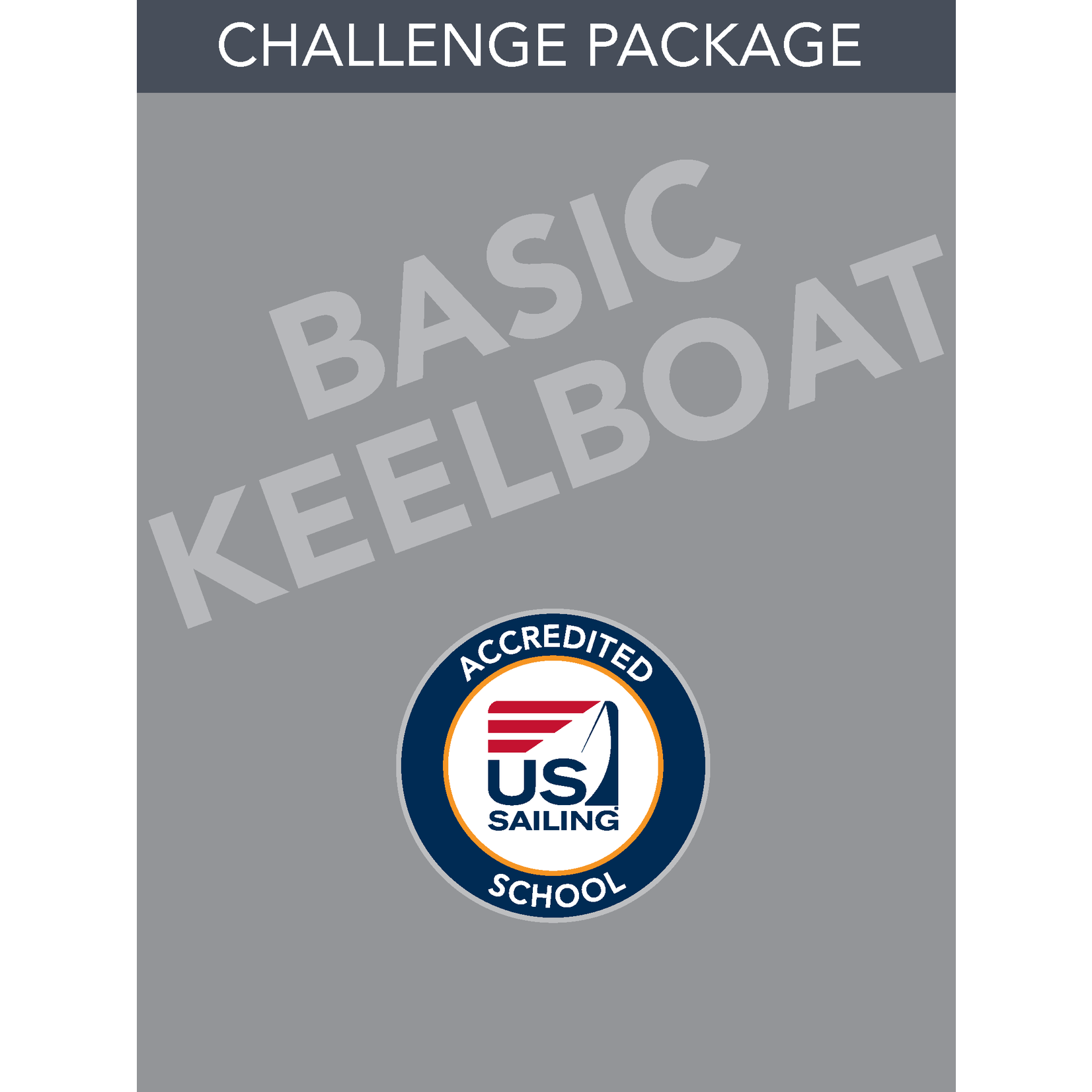 PACKAGE Basic Keelboat- Challenge Package