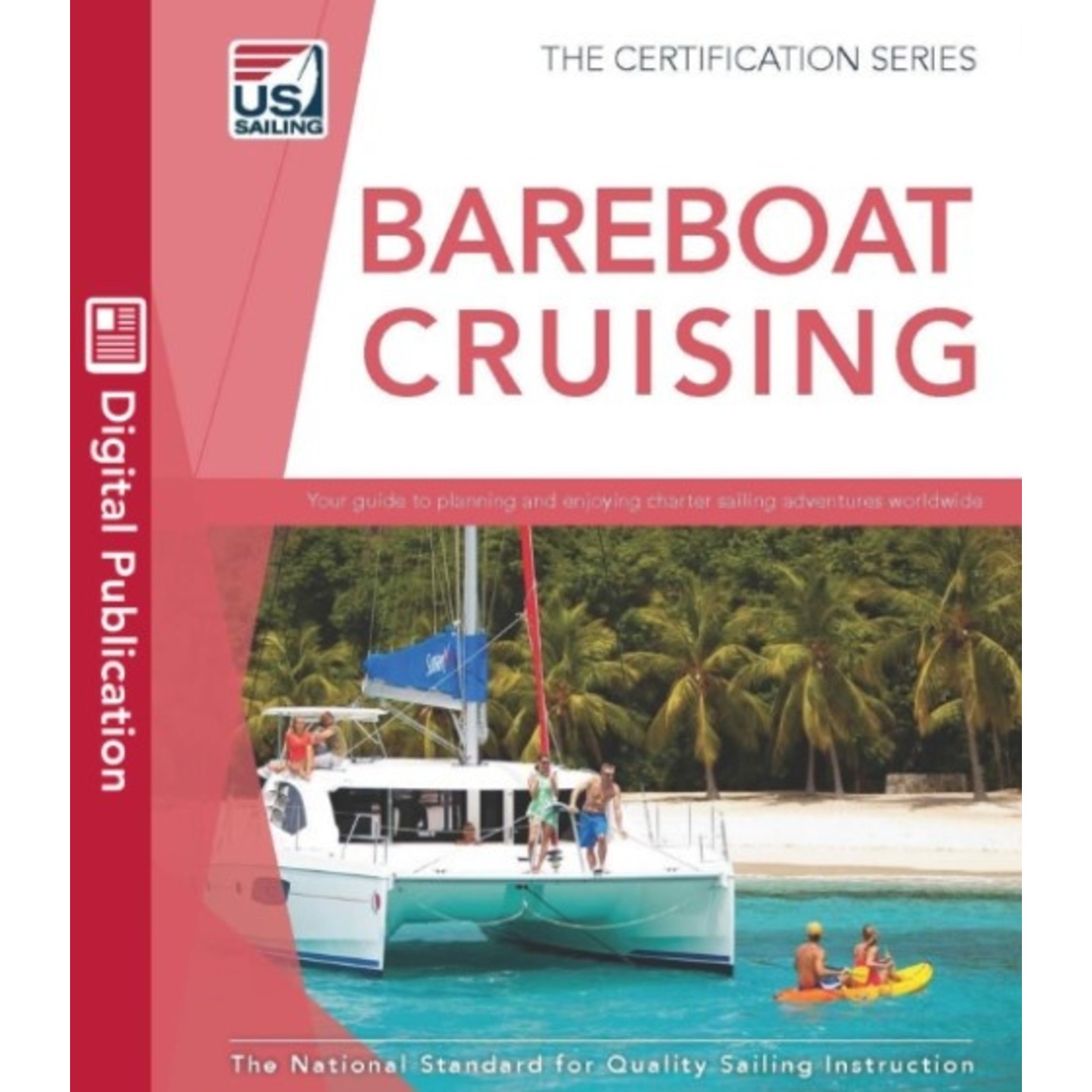 TEXT Bareboat Cruising Book 4th Edition Digital Textbook