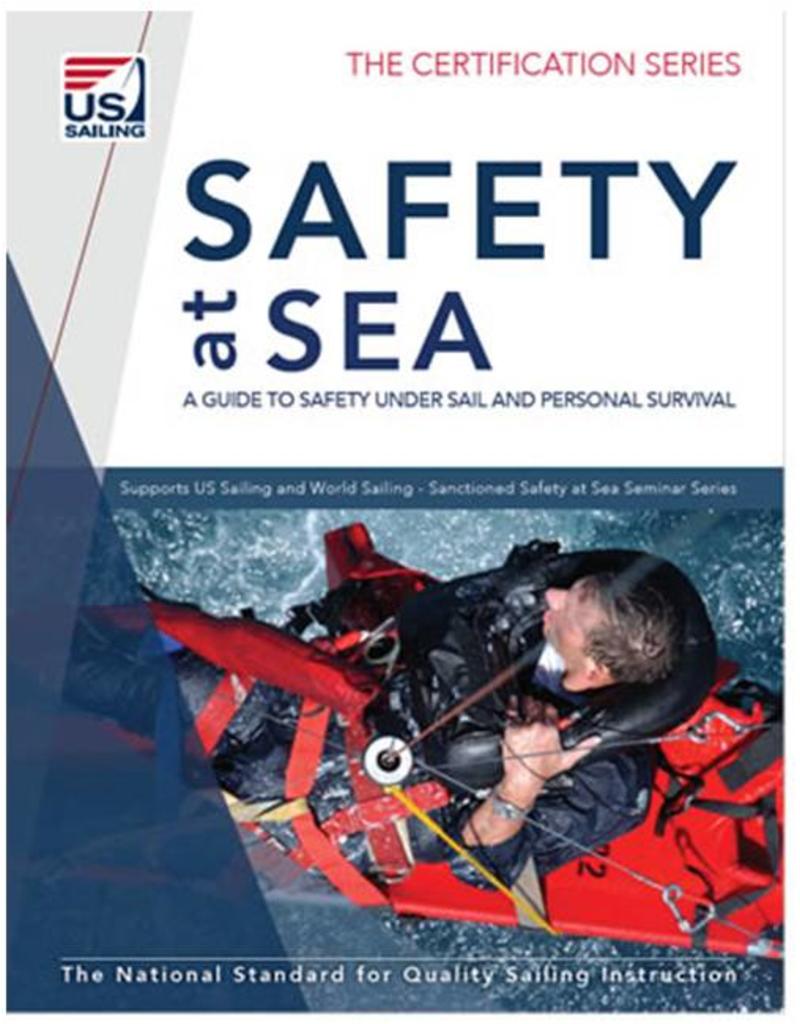 Safety at Sea A Guide to Safety Under Sail and Personal Survival US