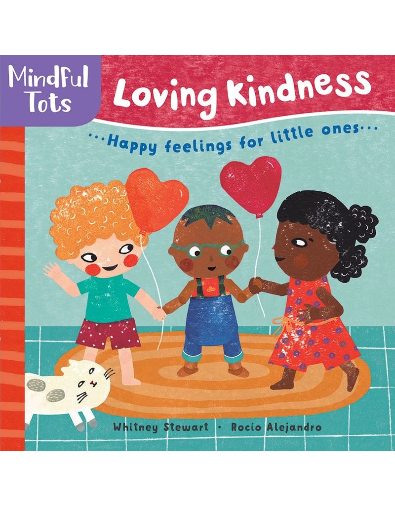 Barefoot Books BFB Mindful Tots: Loving Kindness Board Book
