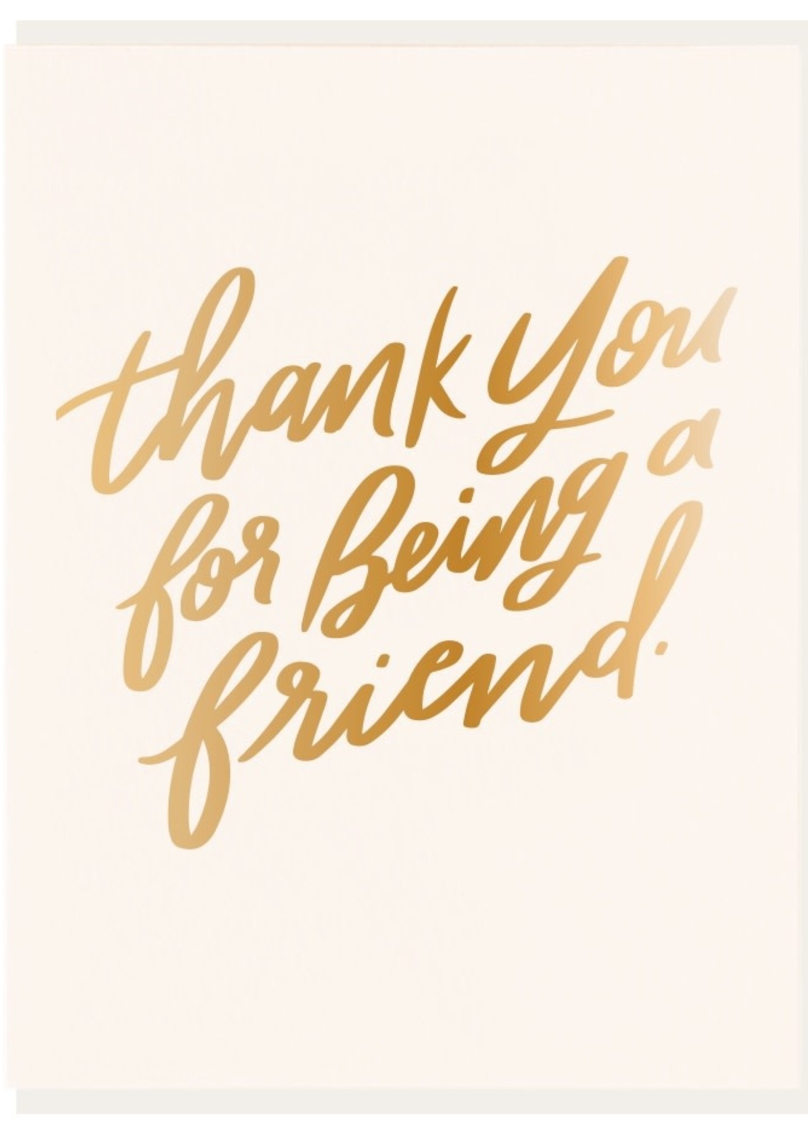 Dahlia Press Thank You For Being A Friend Card Strapping Store Dahlia Press Thank You For Being A Friend Card Strapping Store