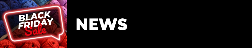 Black Friday Weekend at Knit & Crochet Stores