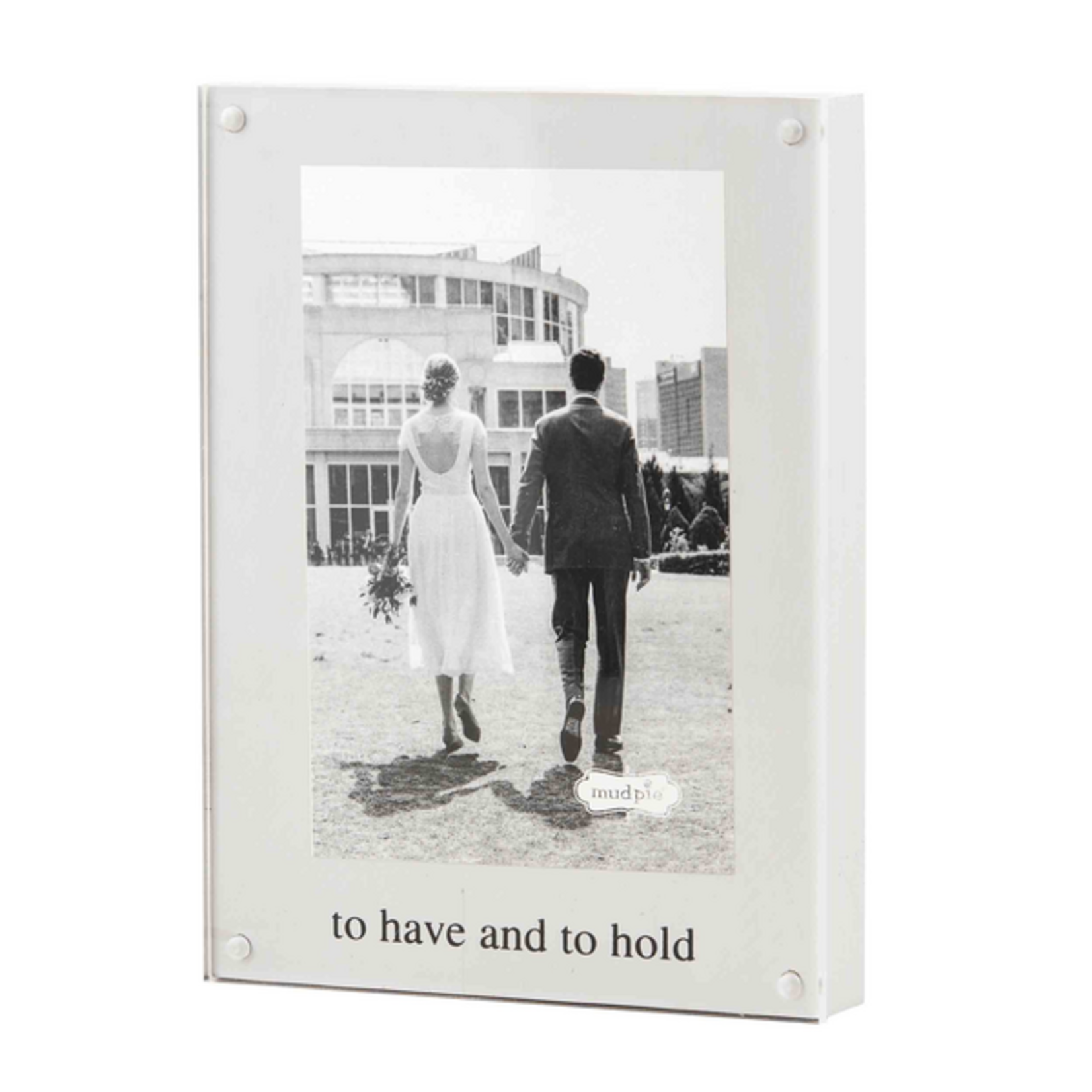 To Have & To Hold Acrylic Picture Frame