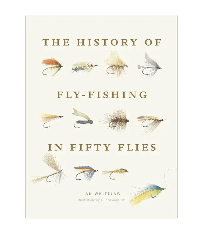 History of Fly-Fishing in Fifty Flies Book