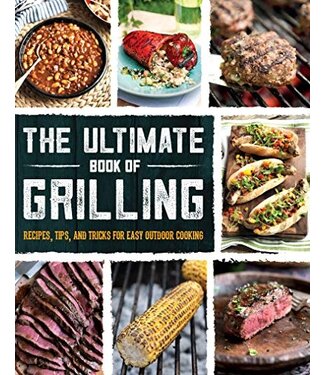 Cottage Door Press The Ultimate Book of Grilling Cookbook