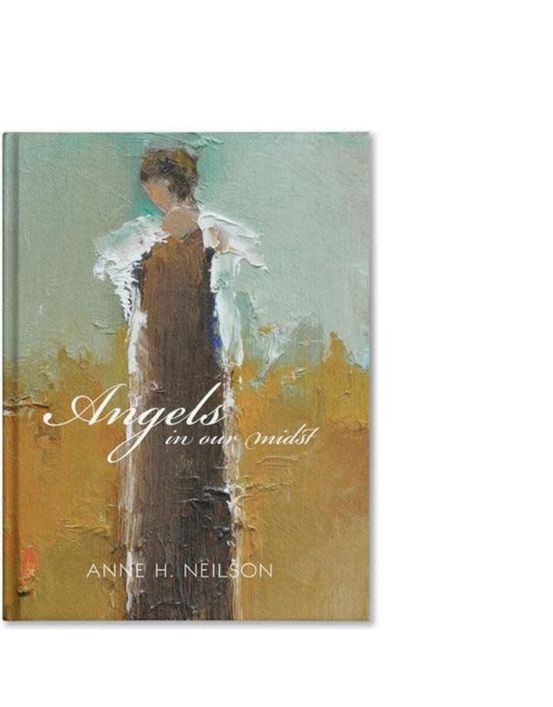 Anne Neilson Angels in Our Midst