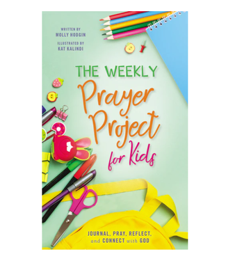 Harper Collins The Weekly Prayer Project for Kids: Journal, Pray, Reflect, and Connect with God