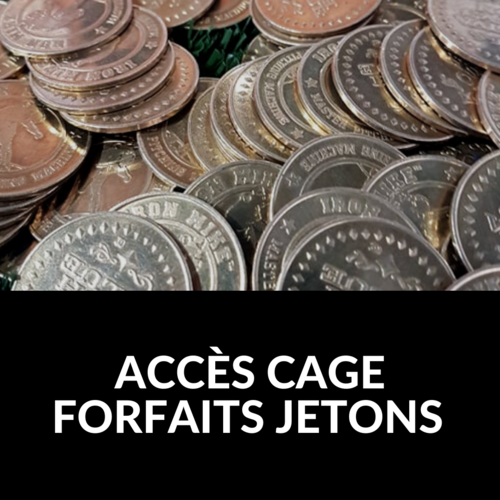 Forfaits accès cages