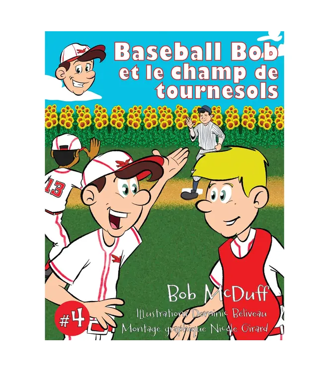 Baseball Bob et le champ de tournesols