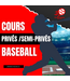 COURS DE BASEBALL PRIVÉS