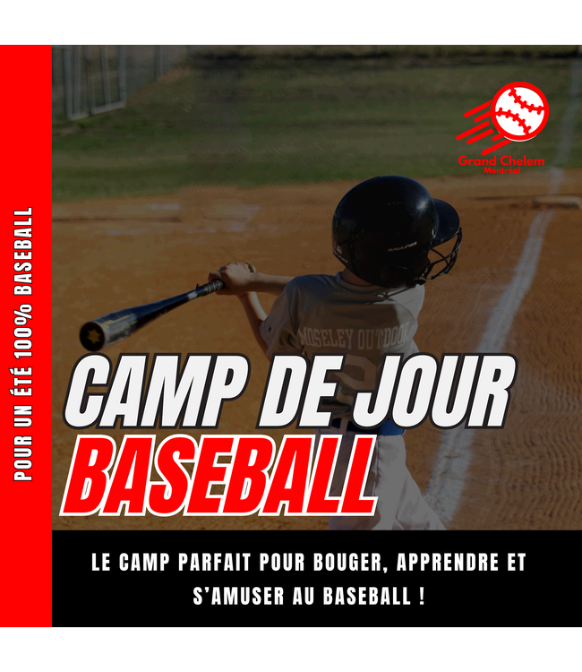 CAMP DE JOUR BASEBALL GRAND CHELEM - ÉTÉ 2026