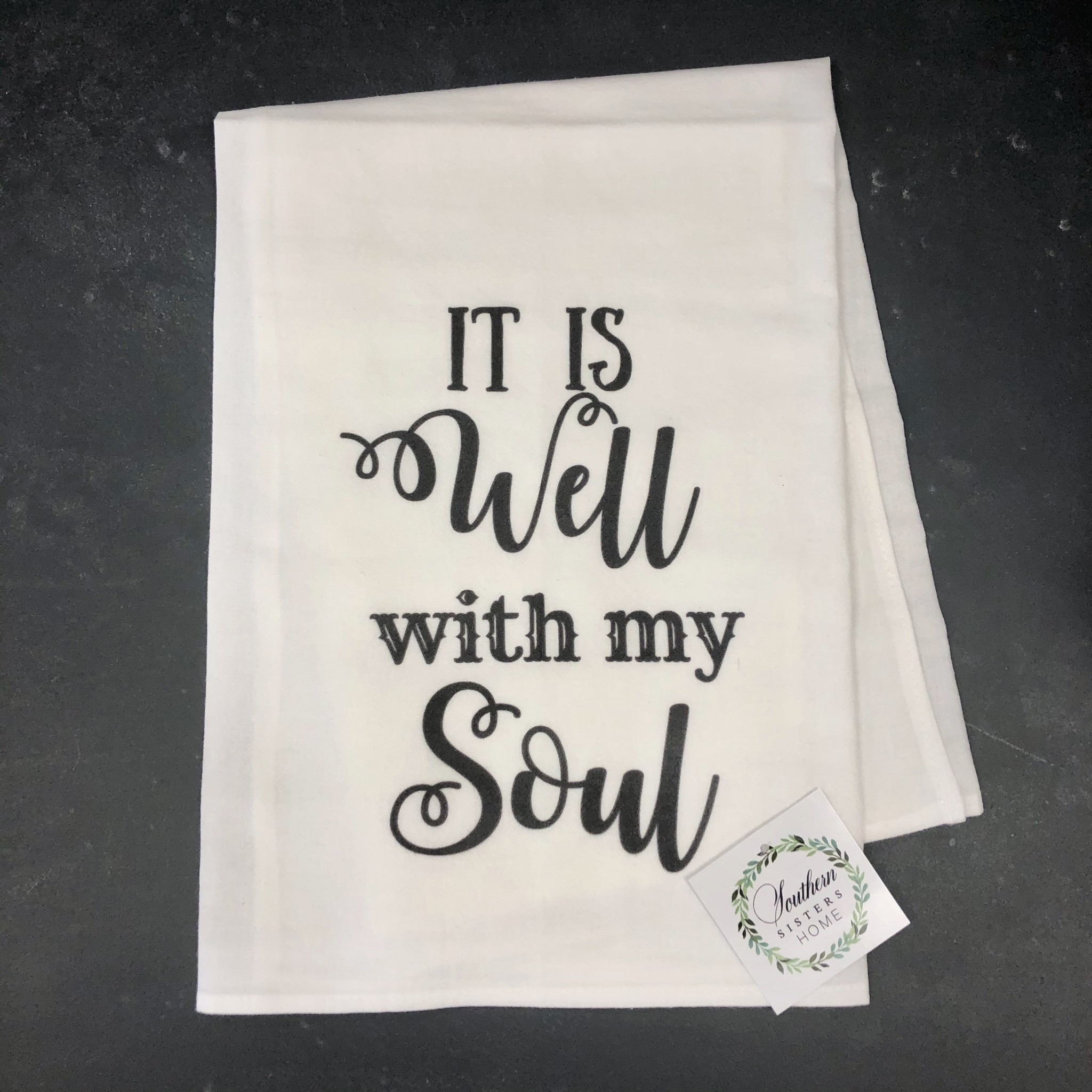 Southern Sisters Enterprises It Is Well Flour Sack Towel Southern Sisters Enterprises It Is Well Flour Sack Towel