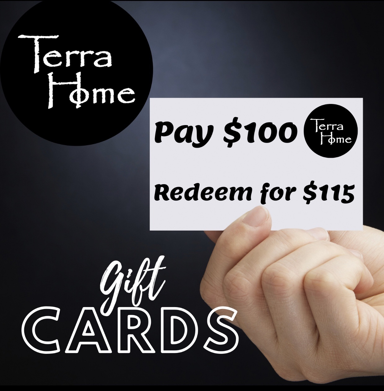 Terra Home Gift Card- $100.00