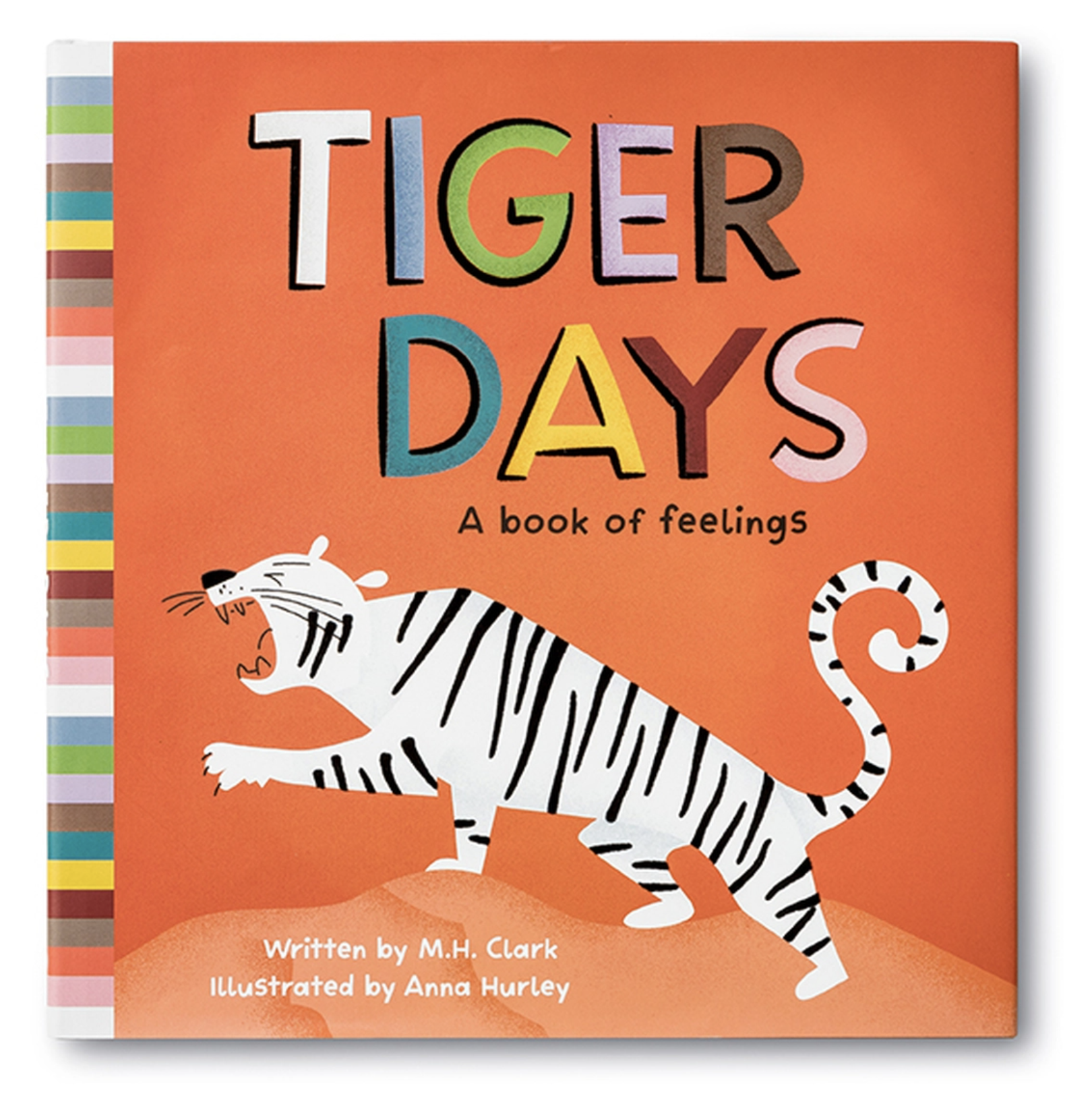 Tiger Days: A Book of Feelings