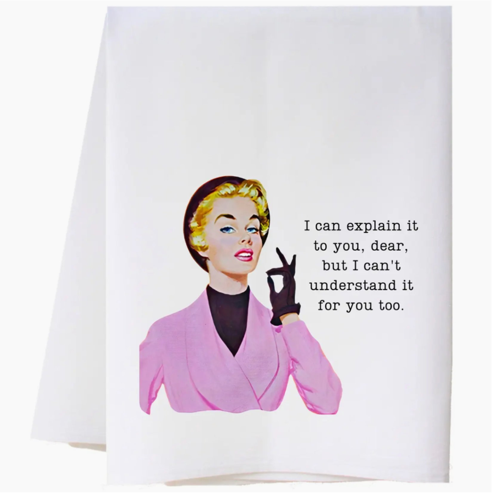 Cora & Pate I Can Explain It Flour Sack Towel