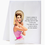 Cora & Pate I Want Pizza Flour Sack Towel