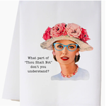 Cora & Pate Thou Shall Not Flour Sack Towel