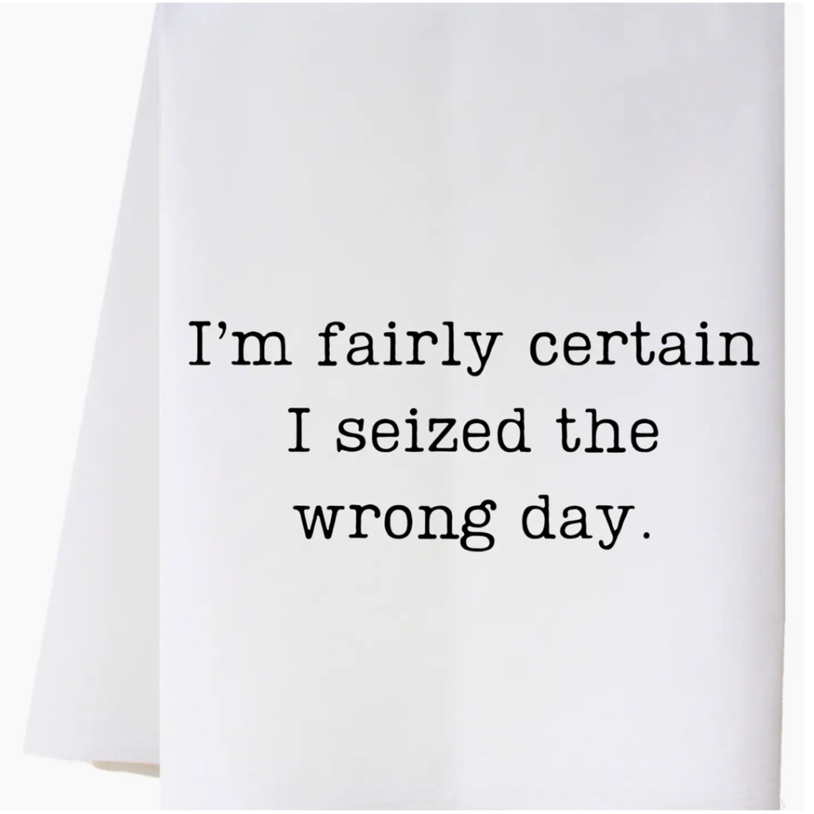 Cora & Pate Wrong Day Flour Sack Towel