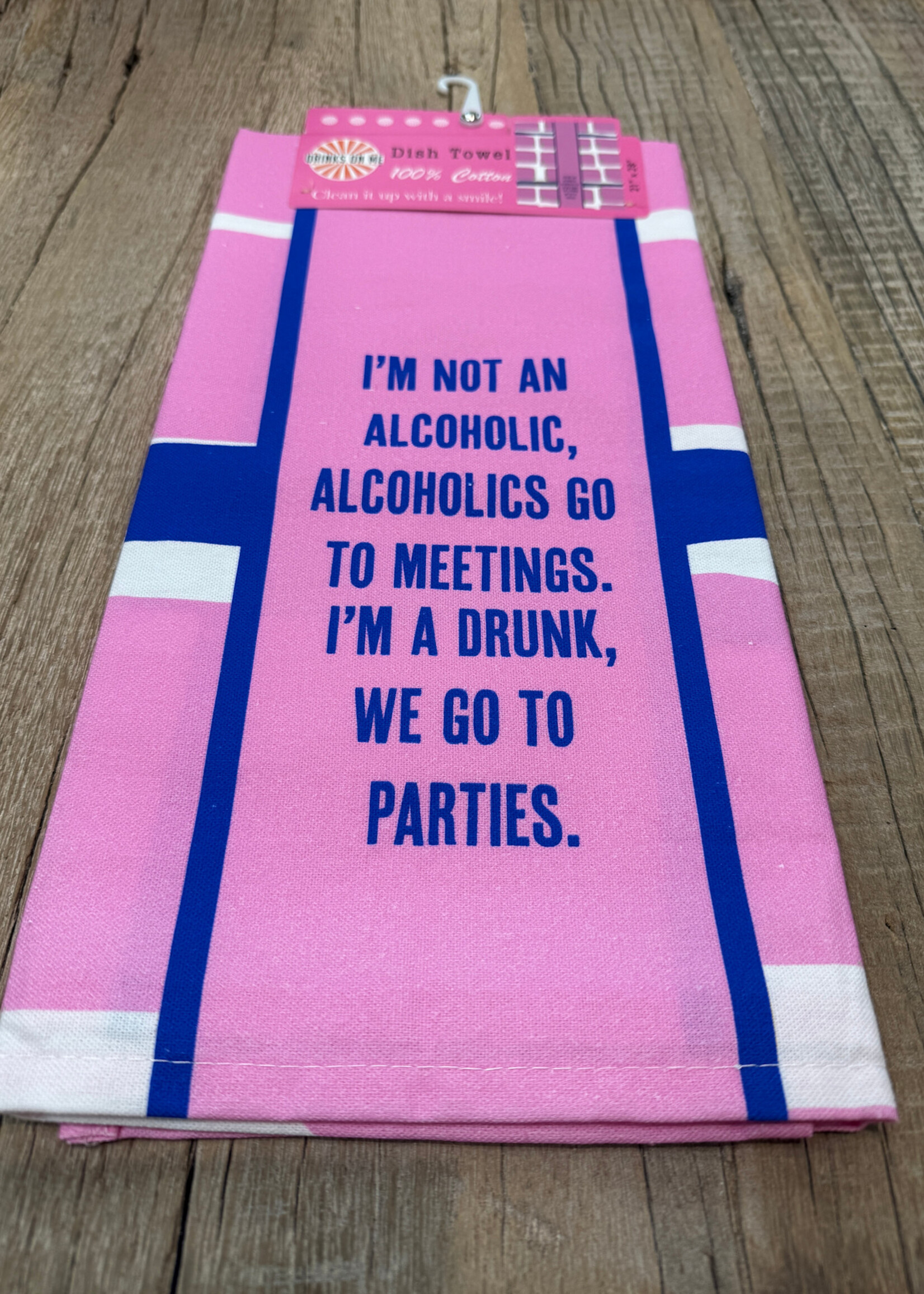 Drinks On Me Towel Go To Parties