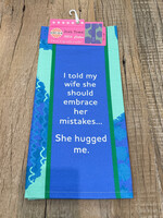 Drinks On Me Towel Hugged Me