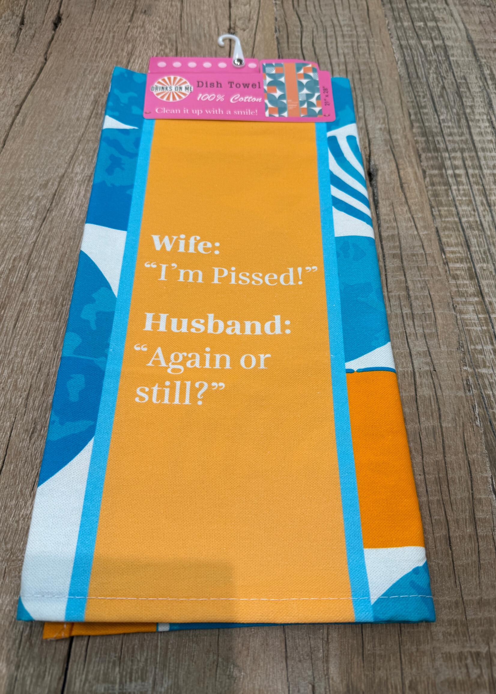 Drinks On Me Towel Pissed