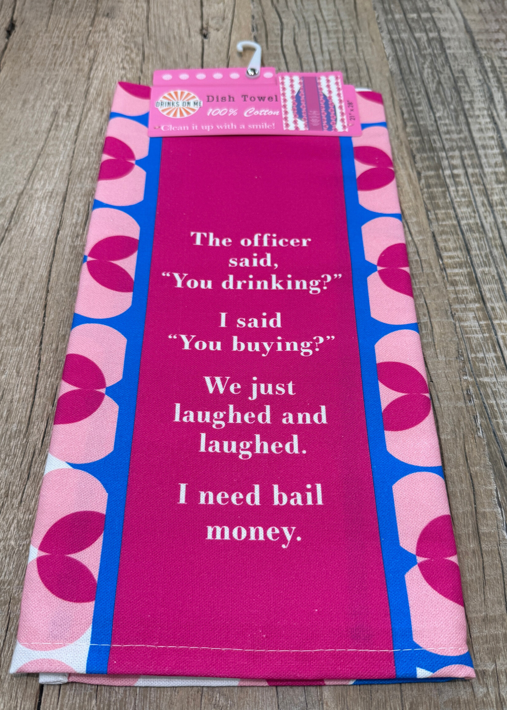 Drinks On Me Towel You Drinking?