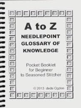 dede A to Z Needlepoint Glossary of Knowledge